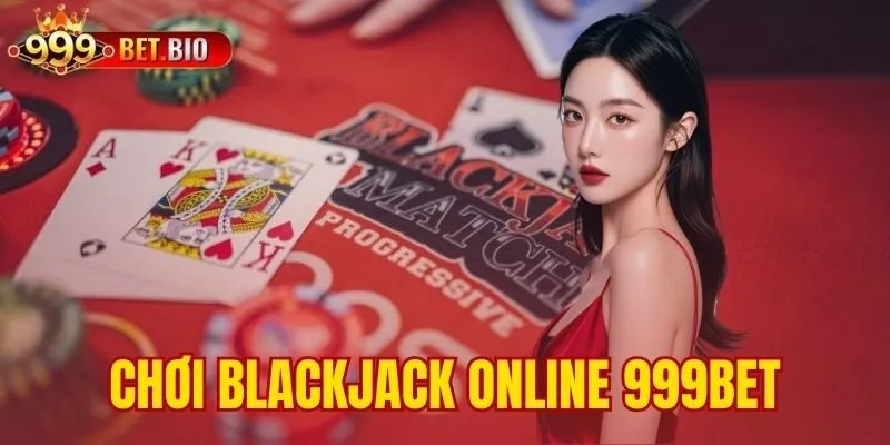 chơi Blackjack online 999bet