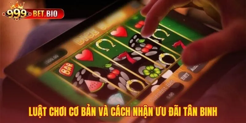 Hướng dẫn 999bet cách nhận ưu đãi cho người mới
