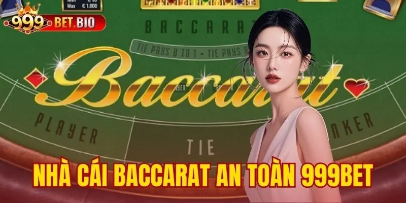 nhà cái Baccarat an toàn 999bet