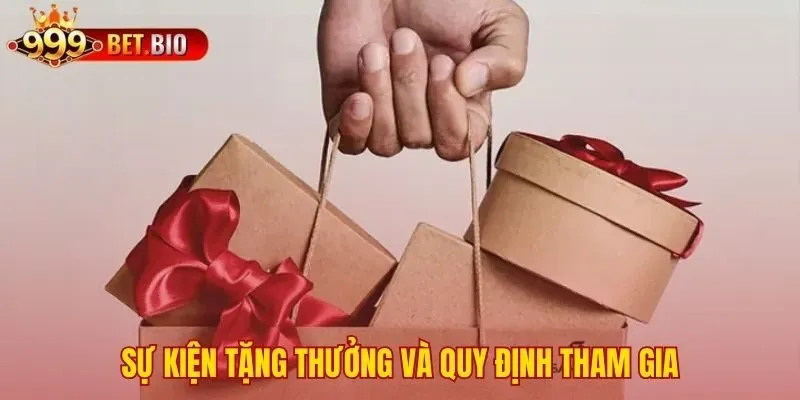 Các sự kiện tặng quà bất ngờ và hướng dẫn tham gia