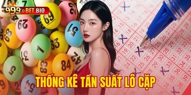 thong-ke-tan-suat-lo-cap