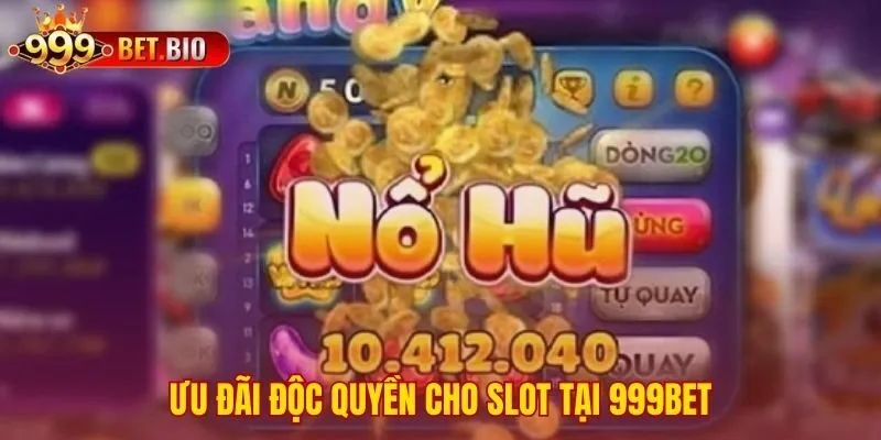 Các khuyến mãi độc quyền giúp bổ sung quỹ chơi hiệu quả